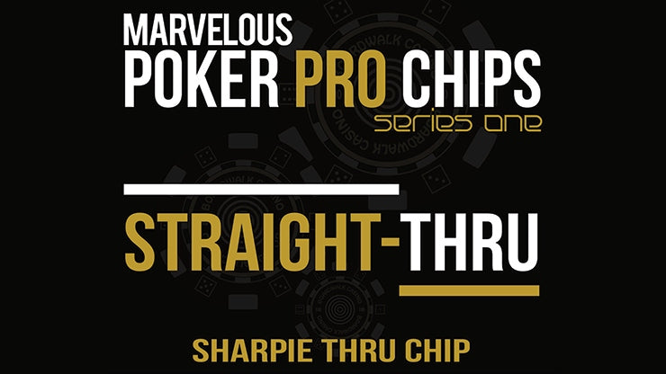 【1点のみ！】【シャーピー貫通！】Straight Thru - Sharpie Thru Chip（ストレート・スルー - シャーピー・スルー・チップ）～恐ろしくクリーンに貫通！～