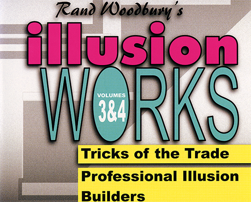 Illusion Works - Volumes 3 &amp; 4 by Rand Woodbury video DOWNLOAD