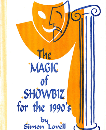 The Magic of Showbiz for the Digital Age - (Marketing, Advertising, Publicity &amp; Promotional Secrets for Entertainers) BY Jonathan Royle - Mixed Media DOWNLOAD
