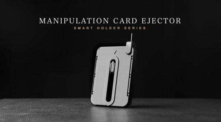 Manipulation Card Ejector