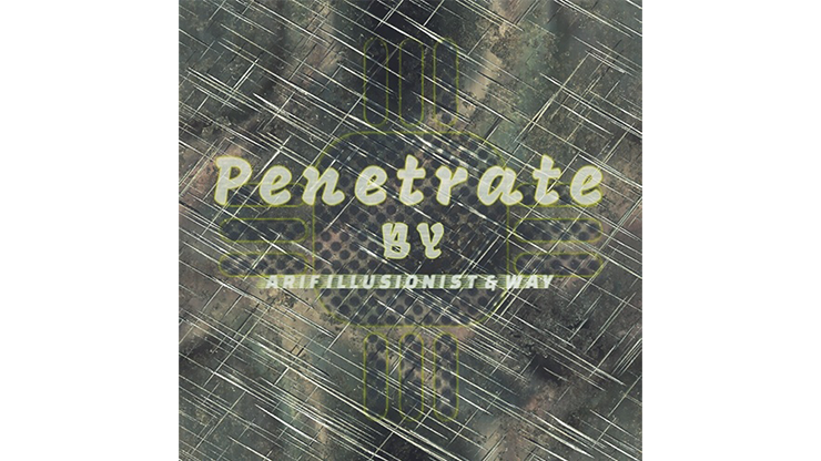 Penetrate by Arif illusionist &amp; Way video DOWNLOAD