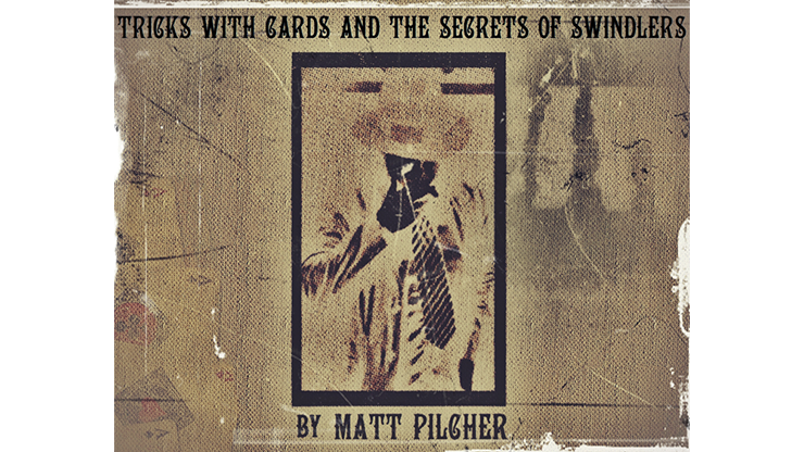 Tricks With Cards &amp; The Secrets Of Swindlers By Matt Pilcher - Ebook DOWNLOAD