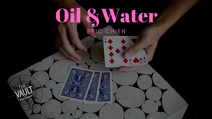 The Vault - Oil &amp; Water by Eric Chien video DOWNLOAD