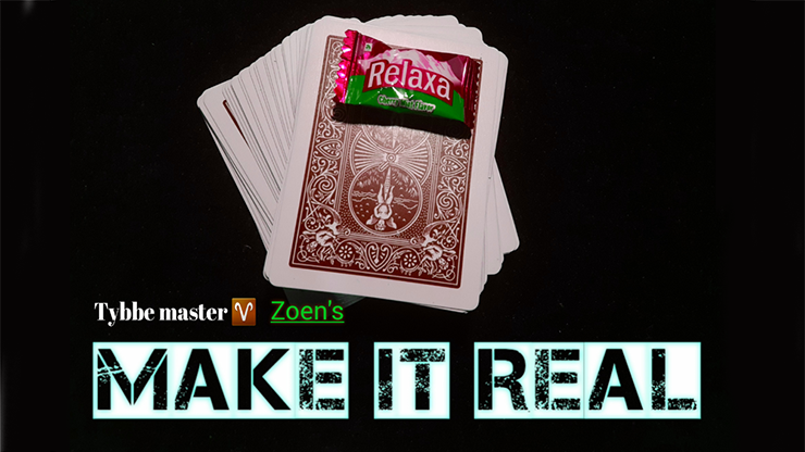 Make it Real by Tybbe Master &amp; Zoen&