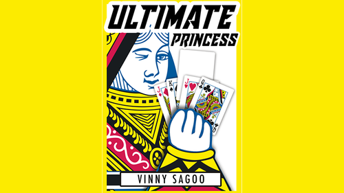 アルティミット・プリンセス（ULTIMATE PRINCESS）by Vinny Sagoo～プリンセスはどこにもいない！～