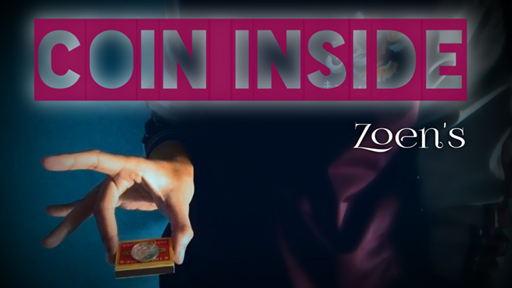 Coin Inside by Zoen&