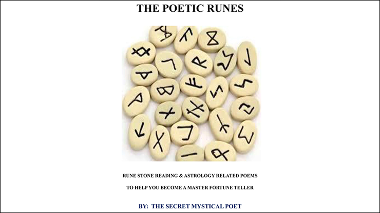 THE POETIC RUNES RUNE STONE READING &amp; ASTROLOGY RELATED POEMSTO HELP YOU BECOME A MASTER FORTUNE TELLER by The Secret Mystical Poet &amp; Jonathan Royle - eBook DOWNLOAD