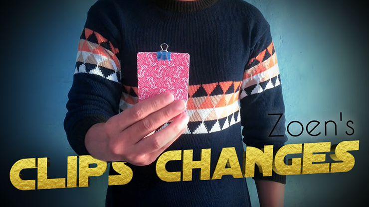 CLIP CHANGES by Zoen&