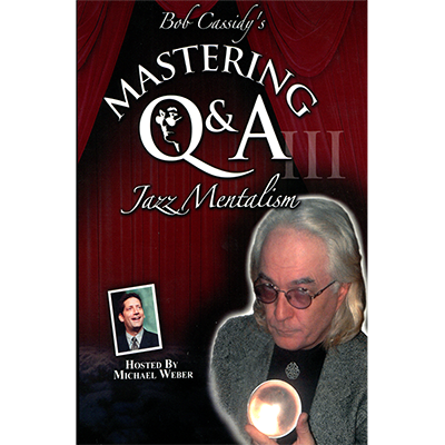 Mastering Q&amp;A: Jazz Mentalism (Teleseminar) by Bob Cassidy - AUDIO DOWNLOAD