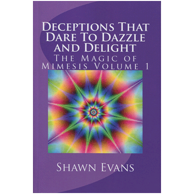 Deceptions That Dare to Dazzle &amp; Delight by Shawn Evans - eBook DOWNLOAD